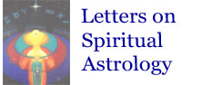 Letters on Spiritual Astrology