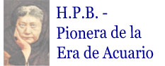 H.P.B. - Pionera de la Era de Acuario