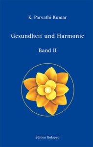 Gesundheit und Harmonie - Band 2