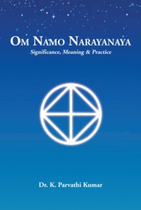 OM Namo Narayanaya. Significance, Meaning & Practice
