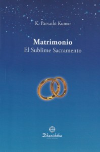 El Matrimonio - El Sacramento Sublime