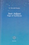 Just Adjust - Yoga of Synthesis