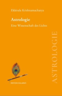 Astrologie - Eine Wissenschaft des Lichts