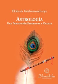 Astrolog&iacute;a - Una percepci&oacute;n oculta y espiritual