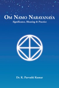 OM Namo Narayanaya - Su Significado, Mensaje y Pr&aacute;ctica