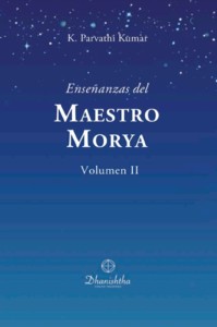 Enseñanzas del Maestro Morya, Vol. 2
