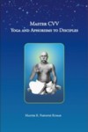 Master CVV - Yoga and Aphorisms to Disciples