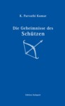 Die Geheimnisse des Sch&uuml;tzen