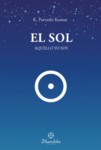 El Sol - Aquello Yo Soy