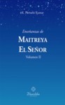 Ense&ntilde;anzas de Maitreya el Se&ntilde;or 2