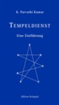 Tempeldienst &ndash; Eine Einf&uuml;hrung
