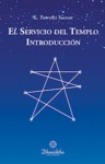 Servicio del Templo. Una Introducci&oacute;n
